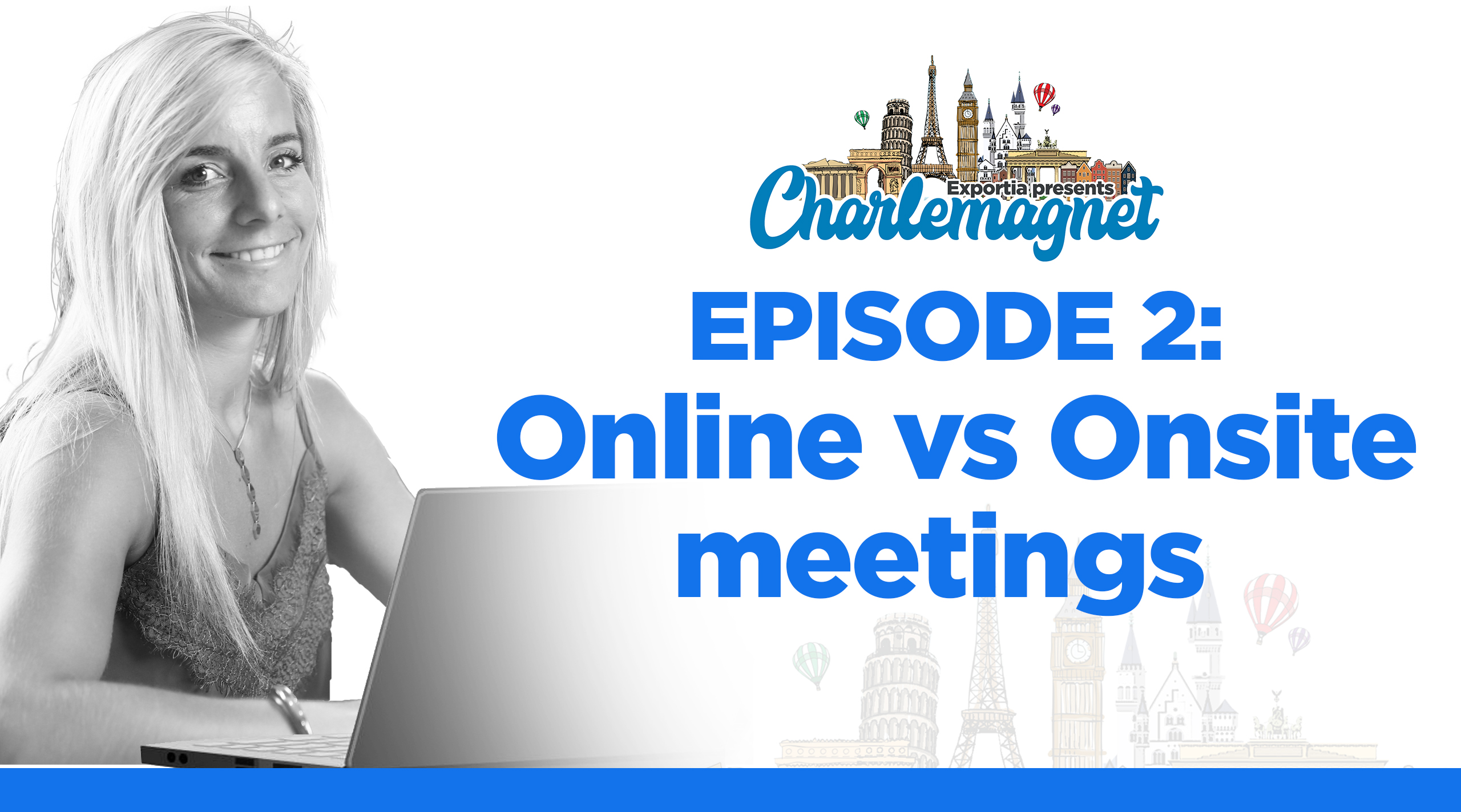 Episode 2 Onsite vs Online Meetings